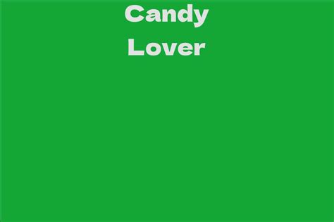 candy lover net worth